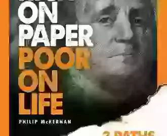 Rich on Paper Poor on Life